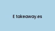 E-takeaway.es Coupon Codes