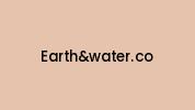 Earthandwater.co Coupon Codes