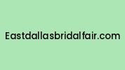 Eastdallasbridalfair.com Coupon Codes