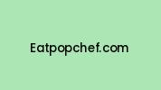 Eatpopchef.com Coupon Codes