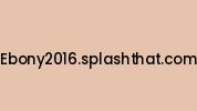 Ebony2016.splashthat.com Coupon Codes