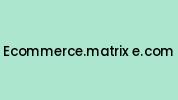 Ecommerce.matrix-e.com Coupon Codes