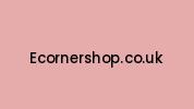 Ecornershop.co.uk Coupon Codes