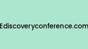 Ediscoveryconference.com Coupon Codes
