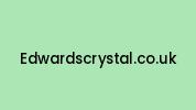Edwardscrystal.co.uk Coupon Codes