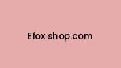 Efox-shop.com Coupon Codes