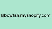 Elbowfish.myshopify.com Coupon Codes