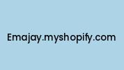 Emajay.myshopify.com Coupon Codes