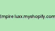 Empire-luxx.myshopify.com Coupon Codes