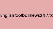Englishfootballnews24-7.tk Coupon Codes