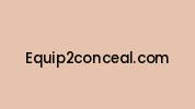 Equip2conceal.com Coupon Codes