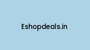 Eshopdeals.in Coupon Codes