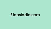 Etoosindia.com Coupon Codes