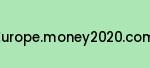 europe.money2020.com Coupon Codes