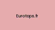 Eurotops.fr Coupon Codes