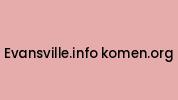 Evansville.info-komen.org Coupon Codes