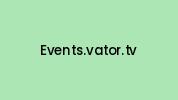 Events.vator.tv Coupon Codes