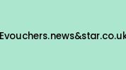 Evouchers.newsandstar.co.uk Coupon Codes