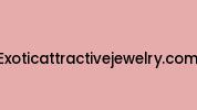 Exoticattractivejewelry.com Coupon Codes
