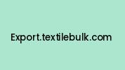 Export.textilebulk.com Coupon Codes