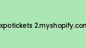 Expotickets-2.myshopify.com Coupon Codes