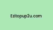 Ezitopup2u.com Coupon Codes