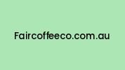 Faircoffeeco.com.au Coupon Codes