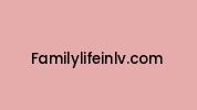 Familylifeinlv.com Coupon Codes