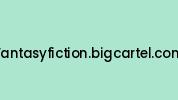 Fantasyfiction.bigcartel.com Coupon Codes