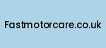 fastmotorcare.co.uk Coupon Codes
