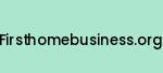 firsthomebusiness.org Coupon Codes