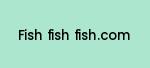 fish-fish-fish.com Coupon Codes