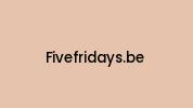 Fivefridays.be Coupon Codes