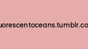 Fluorescentoceans.tumblr.com Coupon Codes