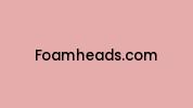 Foamheads.com Coupon Codes