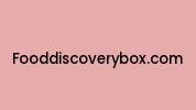 Fooddiscoverybox.com Coupon Codes