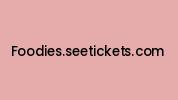 Foodies.seetickets.com Coupon Codes