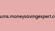 Forums.moneysavingexpert.com Coupon Codes