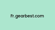 Fr.gearbest.com Coupon Codes