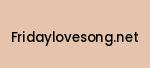 fridaylovesong.net Coupon Codes