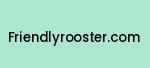 friendlyrooster.com Coupon Codes
