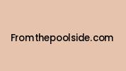 Fromthepoolside.com Coupon Codes