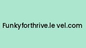 Funkyforthrive.le-vel.com Coupon Codes