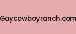 gaycowboyranch.com Coupon Codes