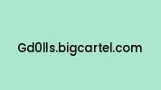 Gd0lls.bigcartel.com Coupon Codes