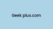 Geek-plus.com Coupon Codes
