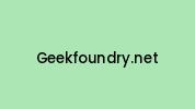 Geekfoundry.net Coupon Codes
