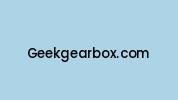 Geekgearbox.com Coupon Codes