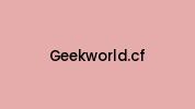 Geekworld.cf Coupon Codes