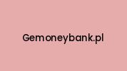 Gemoneybank.pl Coupon Codes